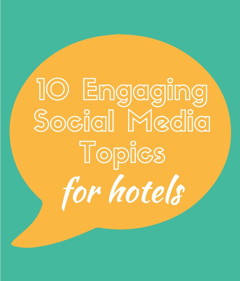 infographic-10-engaging-social-media-topics-for-hotels