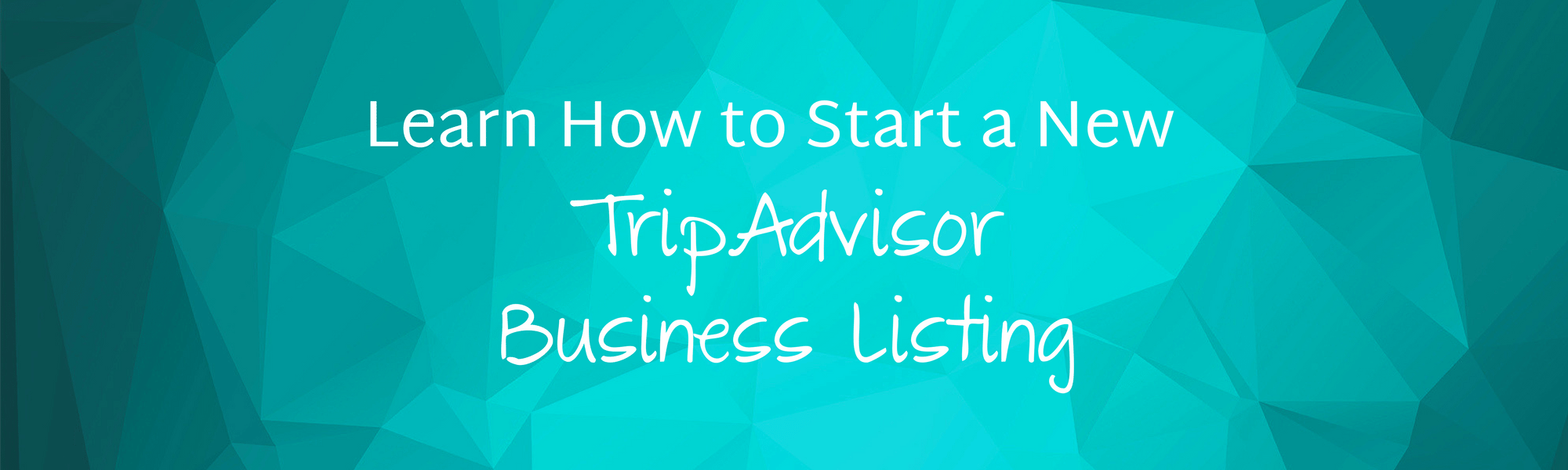 Start a New TripAdvisor Business Listing