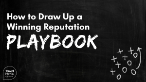 Webinar: How to Draw Up a Winning Reputation Playbook