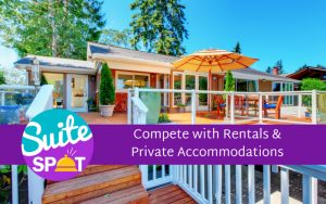 02 – Compete with Rentals and Private Accommodations