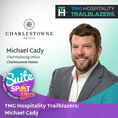 138 – TMG Hospitality Trailblazers: Michael Cady
