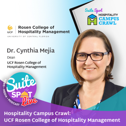 145 – TMG Hospitality Campus Crawl: UCF Rosen College of Hospitality Management