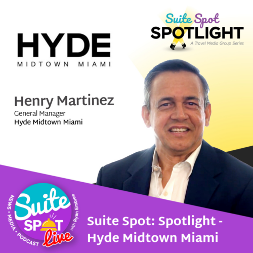 149 – Suite Spot: Spotlight – Hyde Midtown Miami