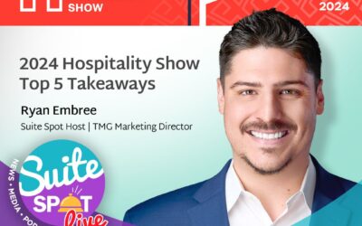 151 – 5 Key Takeaways from the 2024 Hospitality Show